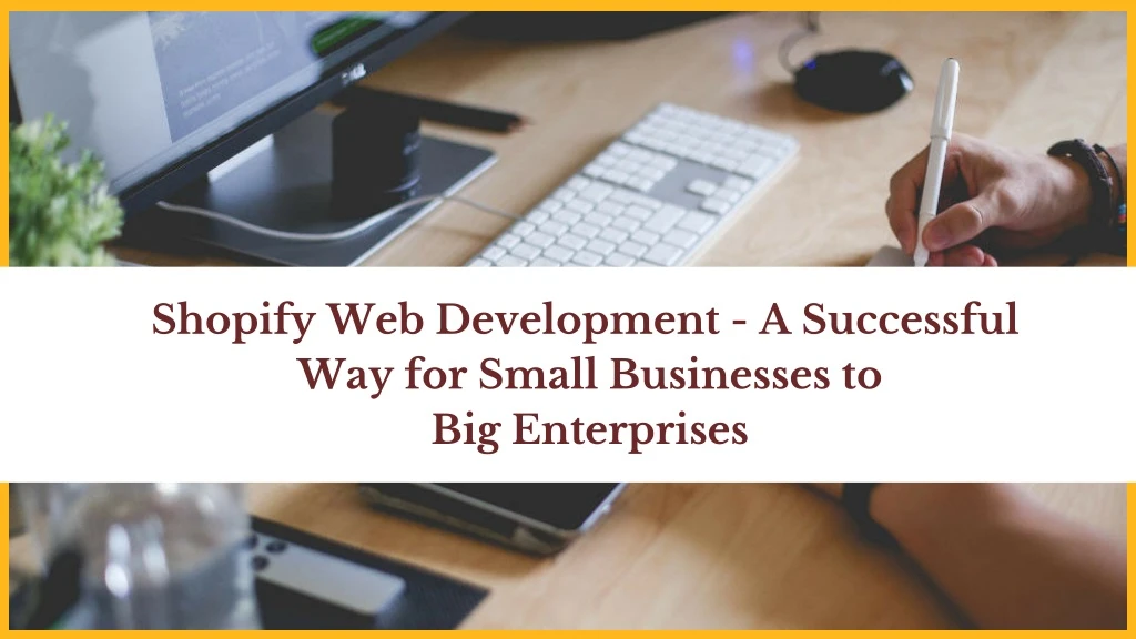 shopify web development a successful