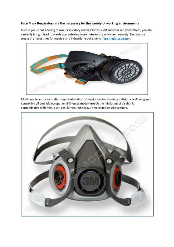 Face Mask Respirators are the necessary for the variety of working environments