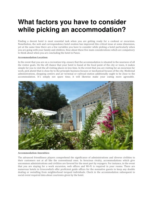 What factors you have to consider while picking an accommodation?