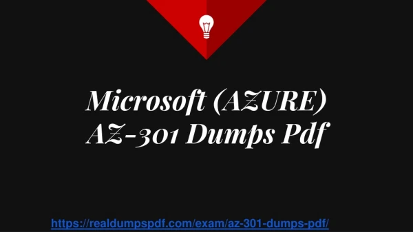 Microsoft (AZURE) AZ-301 Dumps Pdf | Analyzing And Visualizing b