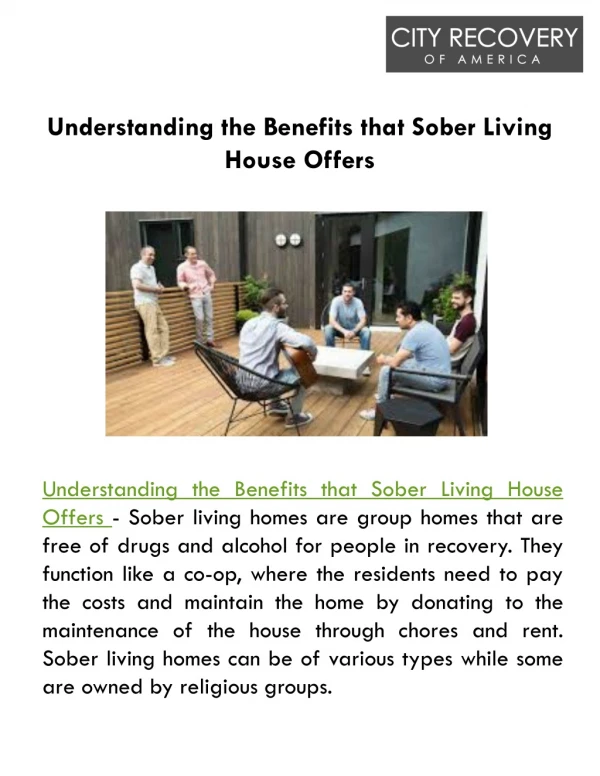 Understanding the Benefits that Sober Living House Offers