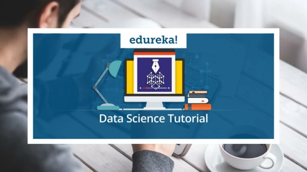 Data Science Tutorial | Introduction To Data Science | Data Science Training | Edureka