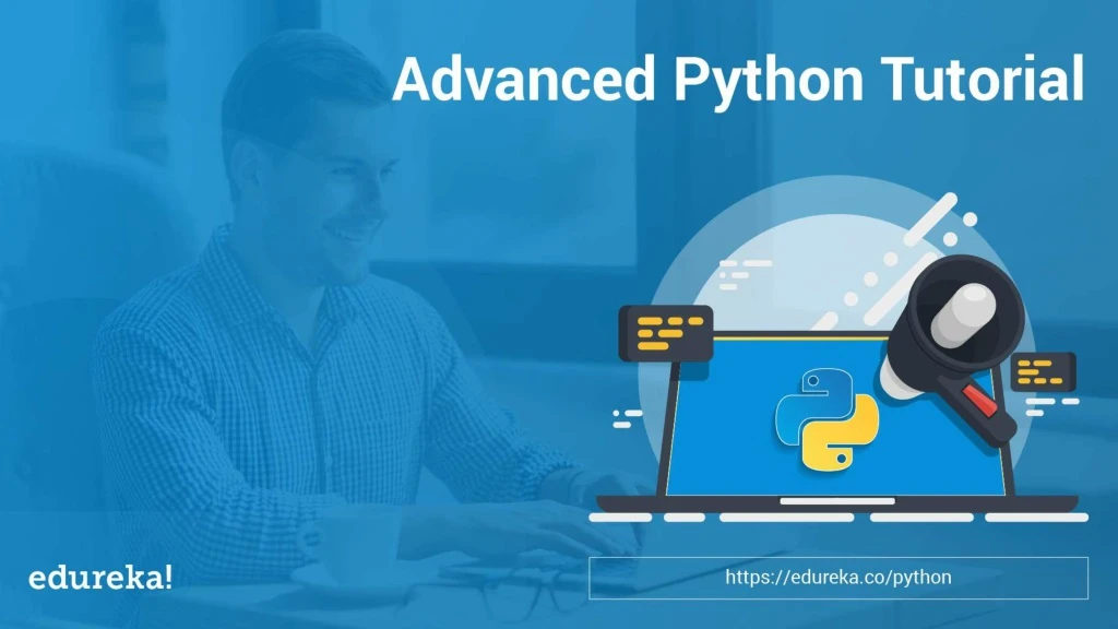advanced python tutorial