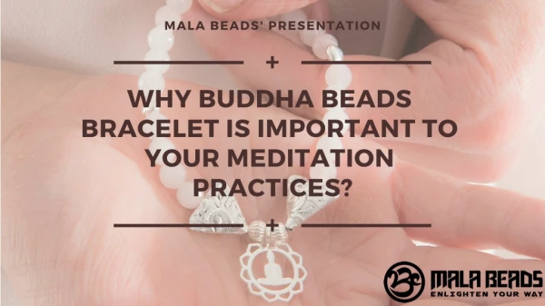 How to meditate using a Buddha Beads Bracelet?