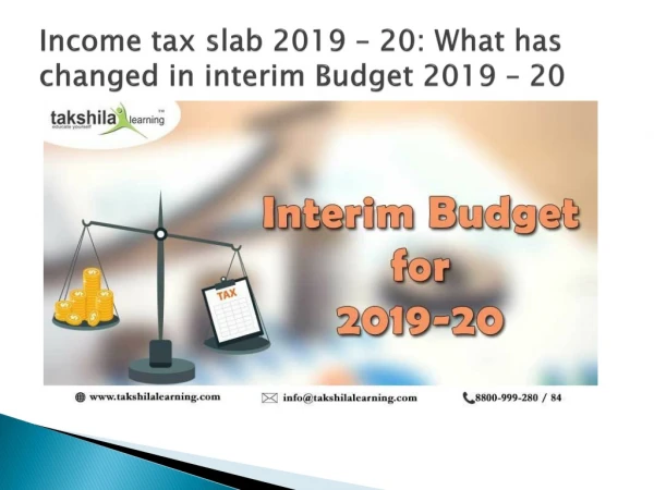 Income tax slab 2019 -20: What has changed in interim Budget 2019 - 20?19