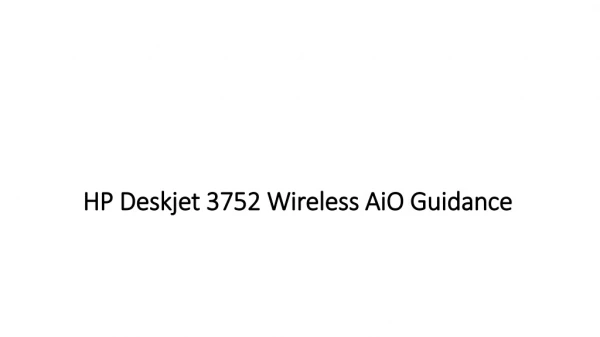 HP Deskjet 3752 Wireless Setup Guidance | 123.hp.com/dj3752