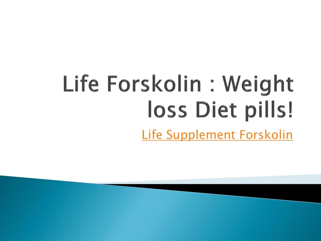 life forskolin weight loss diet pills