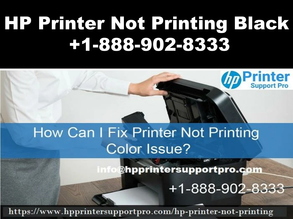 hp printer not printing black 1 888 902 8333