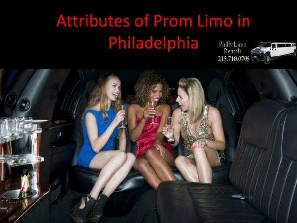 Attributes of Prom Limo in Philadelphia