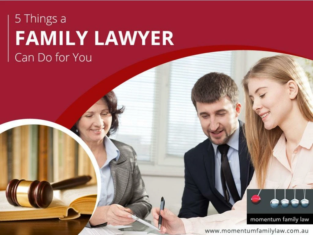 5 things a family lawyer can do for you