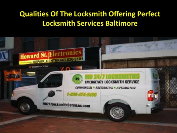 Qualities Of The Locksmith Offering Perfect Locksmith Services Baltimore