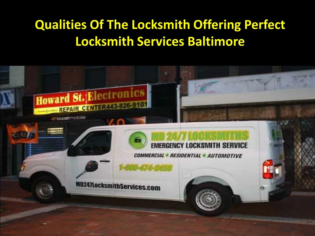qualities of the locksmith offering perfect