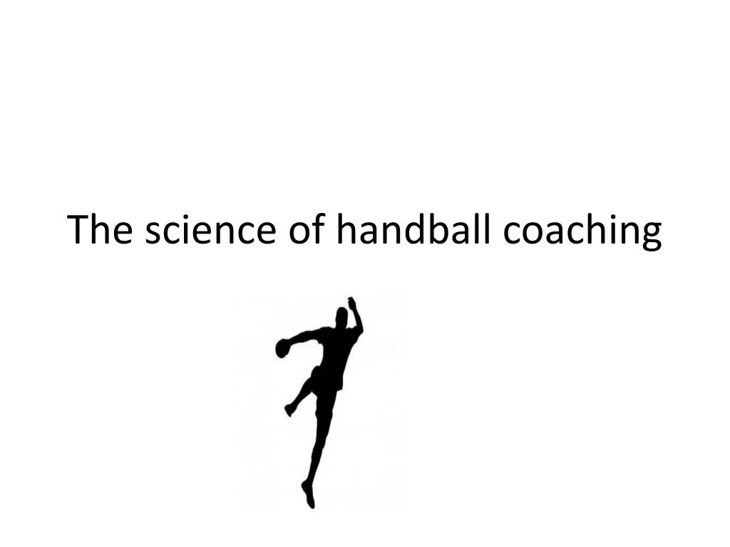 the science of handball coaching