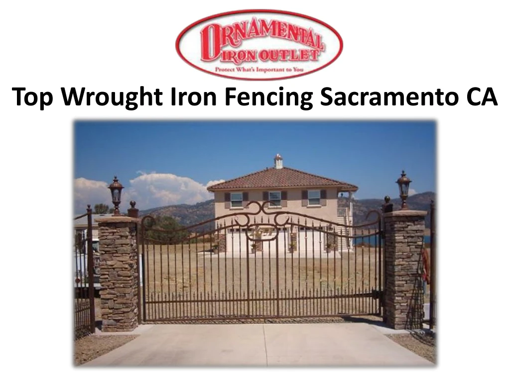 top wrought iron fencing sacramento ca
