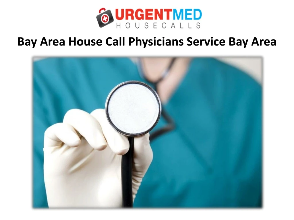 bay area house call physicians service bay area