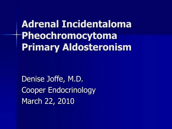 Adrenal Incidentaloma Pheochromocytoma Primary Aldosteronism