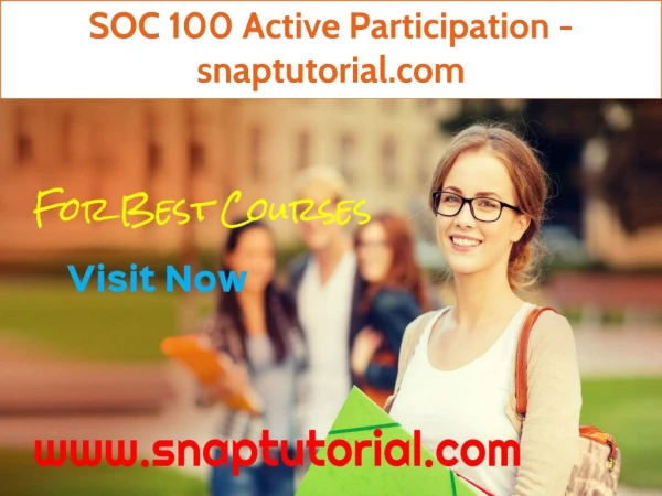 SOC 100 Active Participation - snaptutorial.com