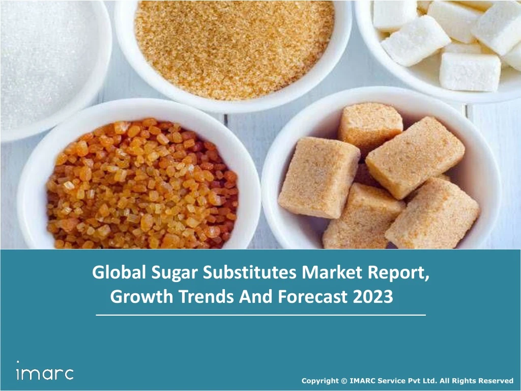 global sugar substitutes market report growth