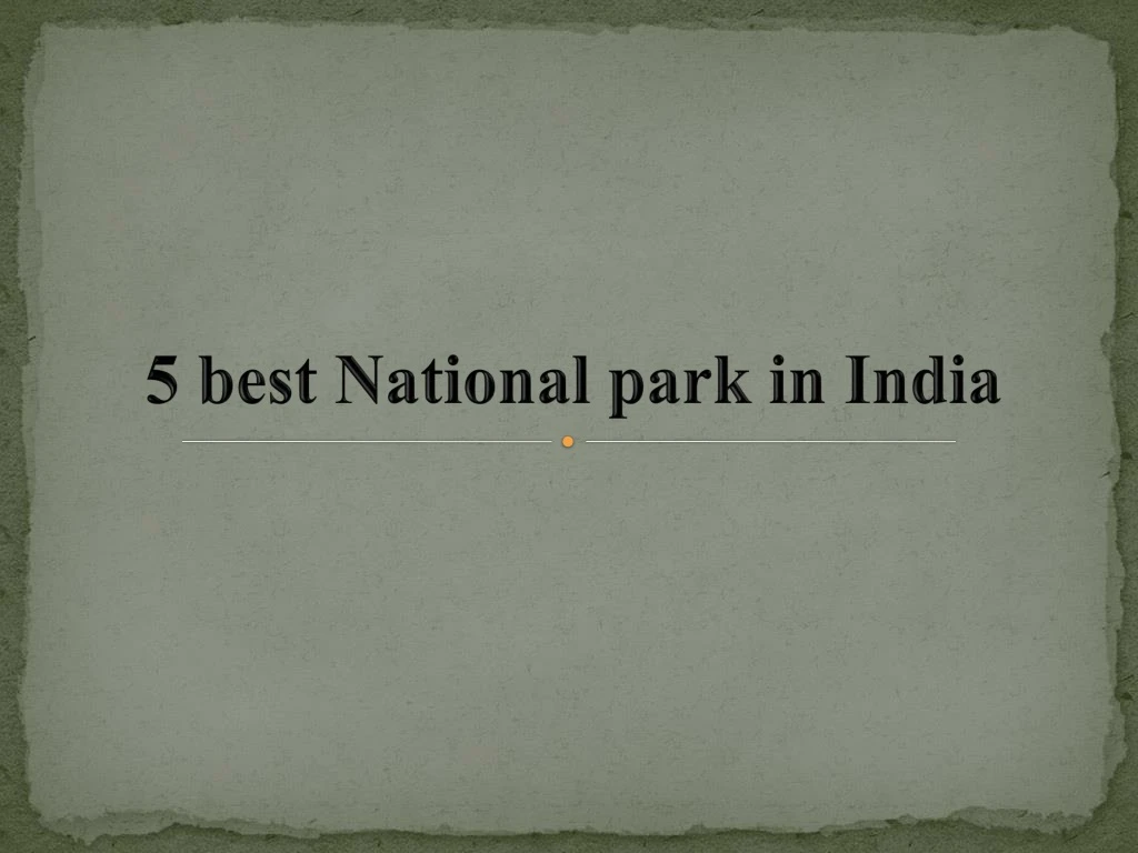 5 best national park in india