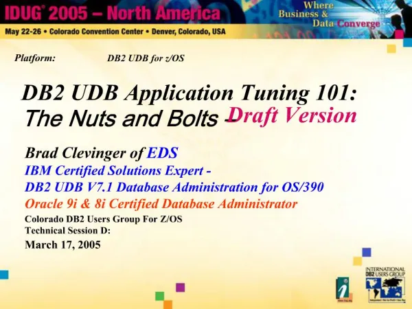 DB2 UDB Application Tuning 101: The Nuts and Bolts Draft Version