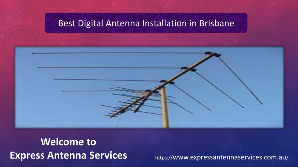 best digital antenna installation in brisbane