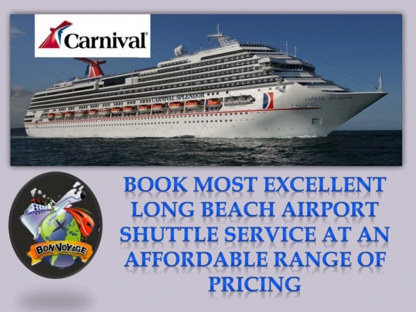 Book most excellent Long Beach Airport shuttle service at an affordable range of pricing