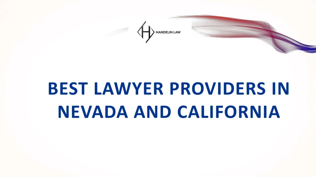 best lawyer providers in nevada and california