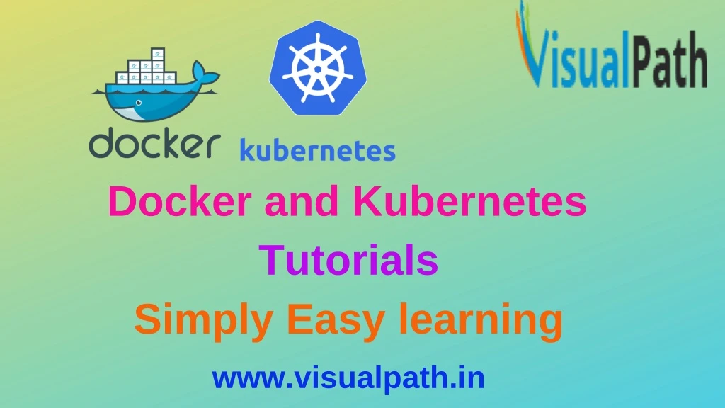 docker and kubernetes tutorials simply easy