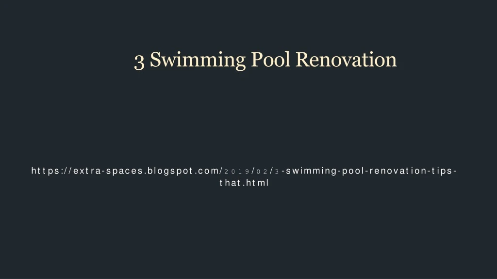 3 swimming pool renovation
