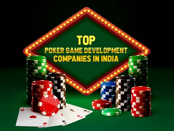 Top Most Poker Game Development Companies