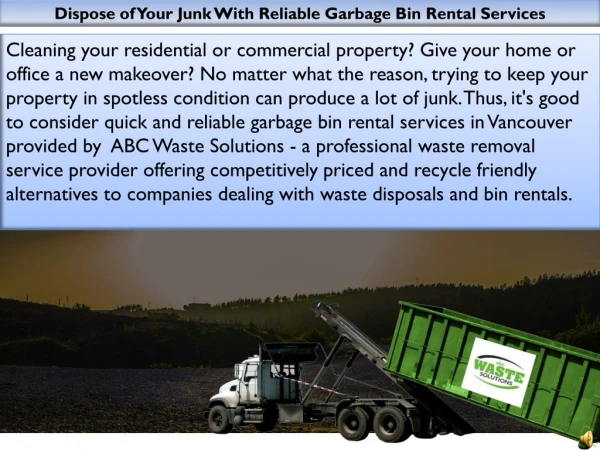 Dispose of Your Junk With Reliable Garbage Bin Rental Services