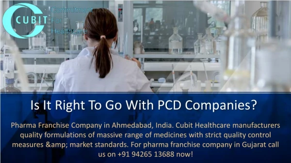Is It Right To Go With PCD Companies?