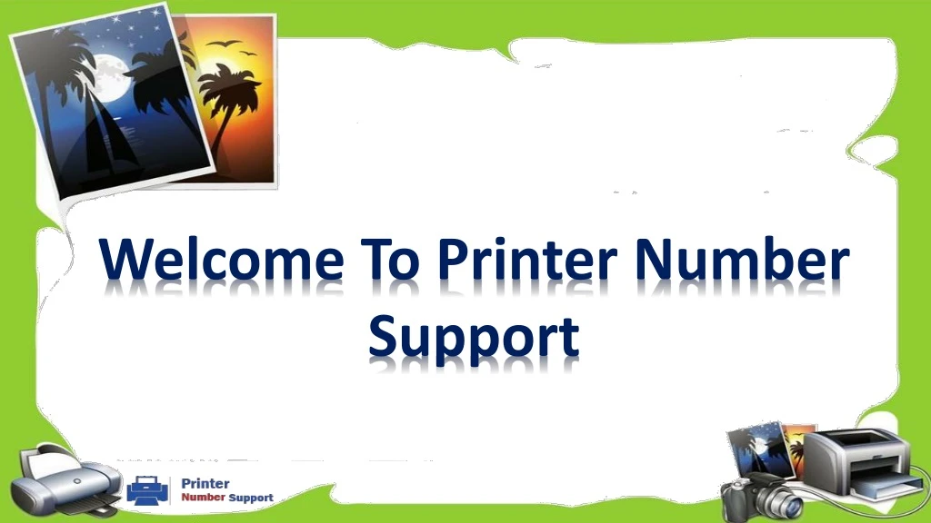 welcome to printer number support
