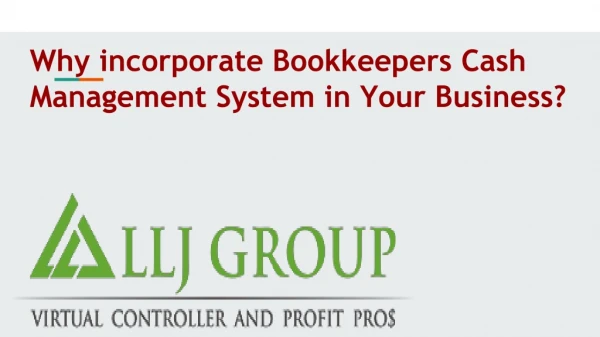 Why Incorporate Bookkeepers Cash Management System in Your Business