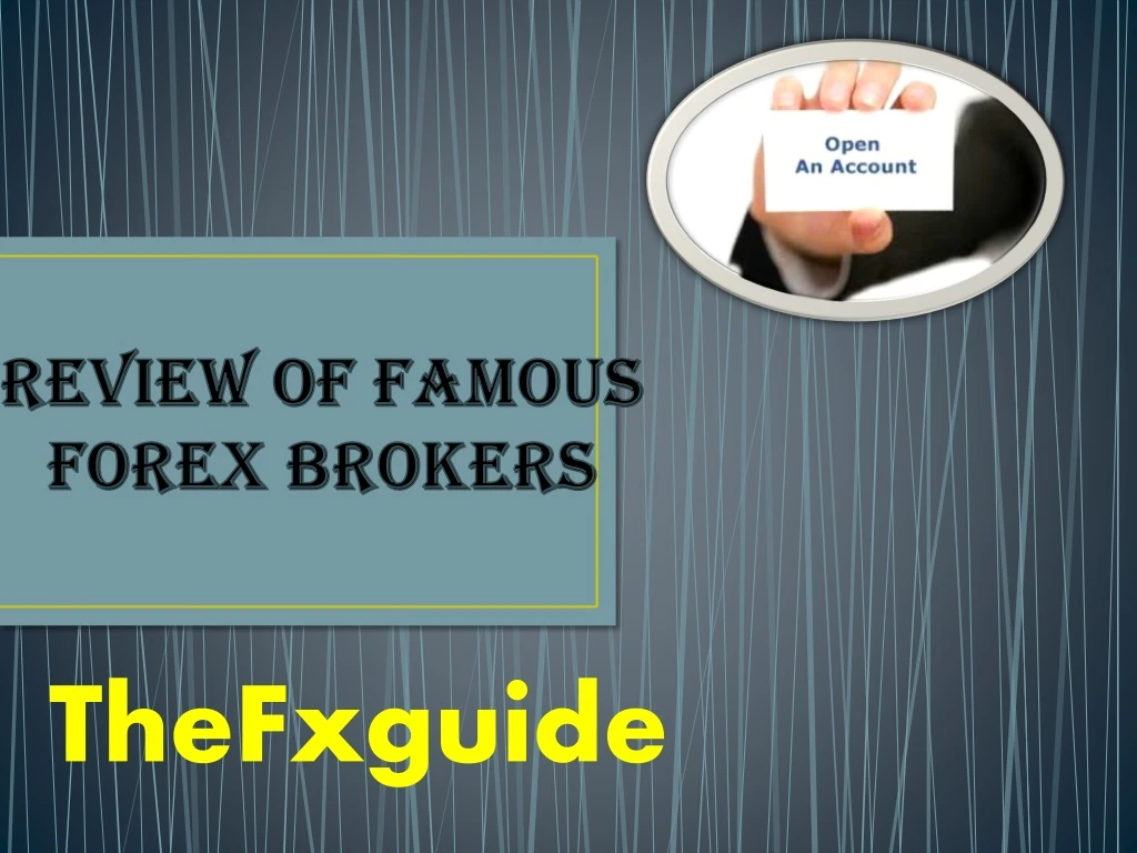 review of famous forex brokers