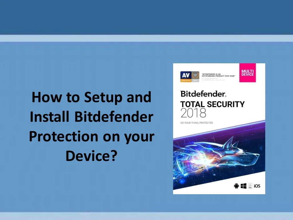 how to setup and install bitdefender protection