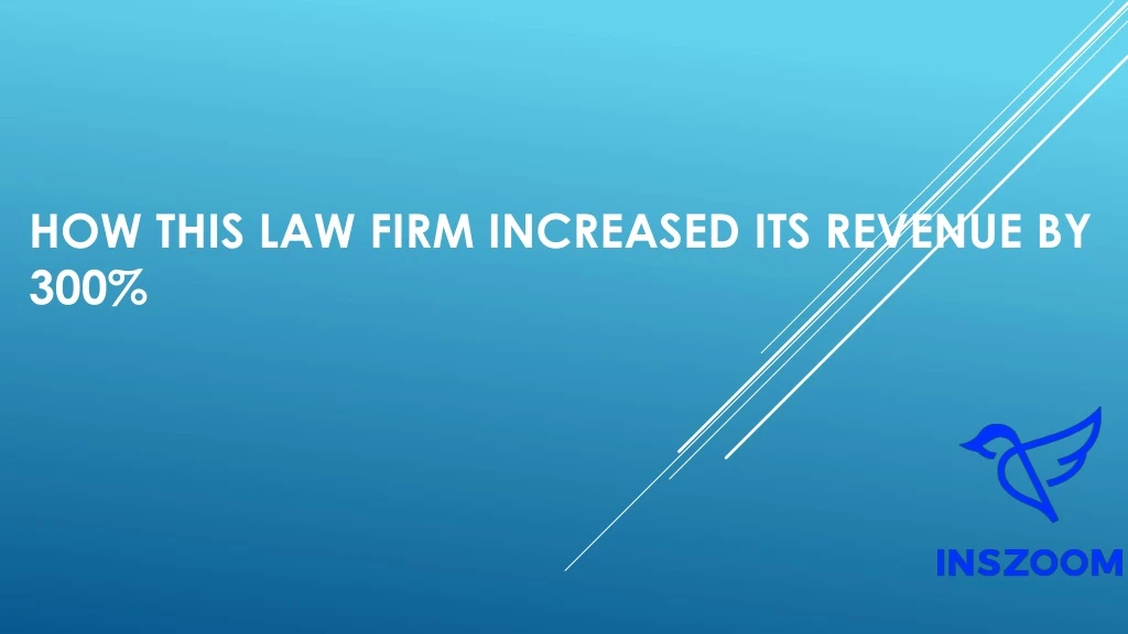 how this law firm increased its revenue by 300
