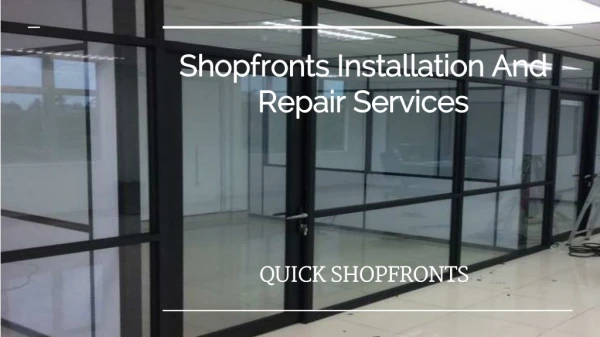 Shopfront Installation and Repair Services