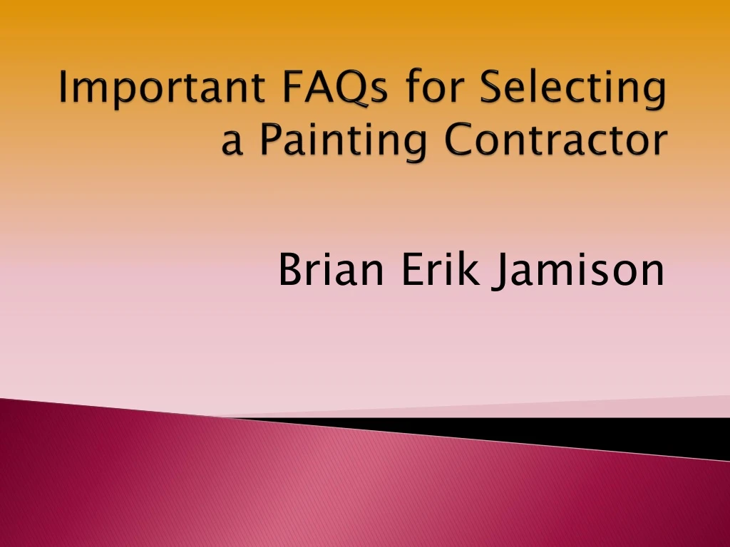important faqs for selecting a painting contractor