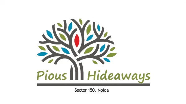 Pious Hideaways | Sector 150 | 8448765360