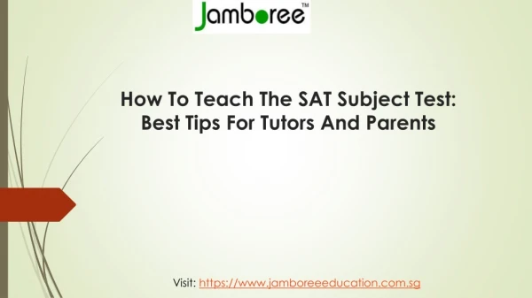 How To Teach The SAT Subject Test: Best Tips For Tutors And Parents