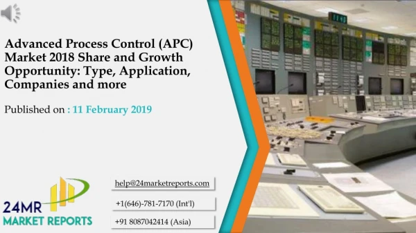 Advanced Process Control (APC) Market 2018 Share and Growth Opportunity: Type, Application, Companies and more