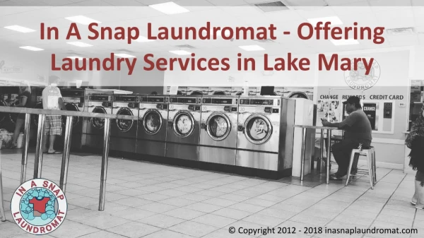 In A Snap Laundromat - Offering Laundry Services in Lake Mary