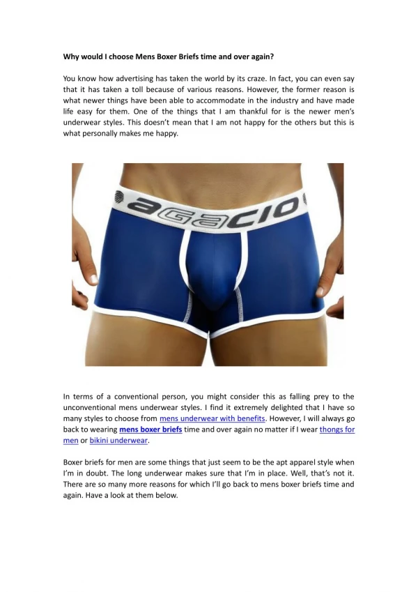 Why would I choose Men’s Boxer Briefs time and over again?