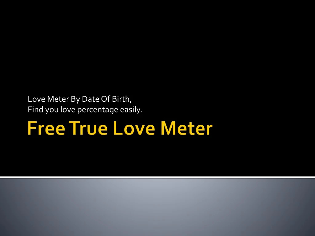love meter by date of birth find you love