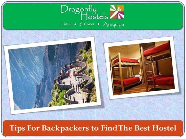 Tips For Backpackers to Find The Best Hostel