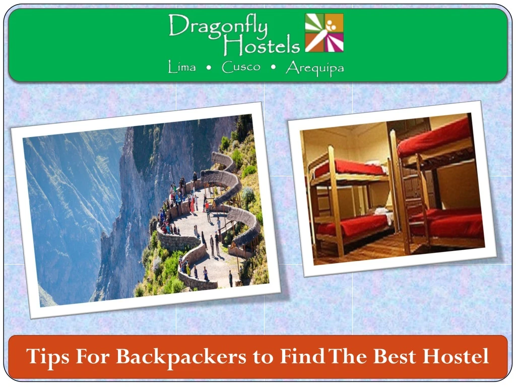 tips for backpackers to find the best hostel