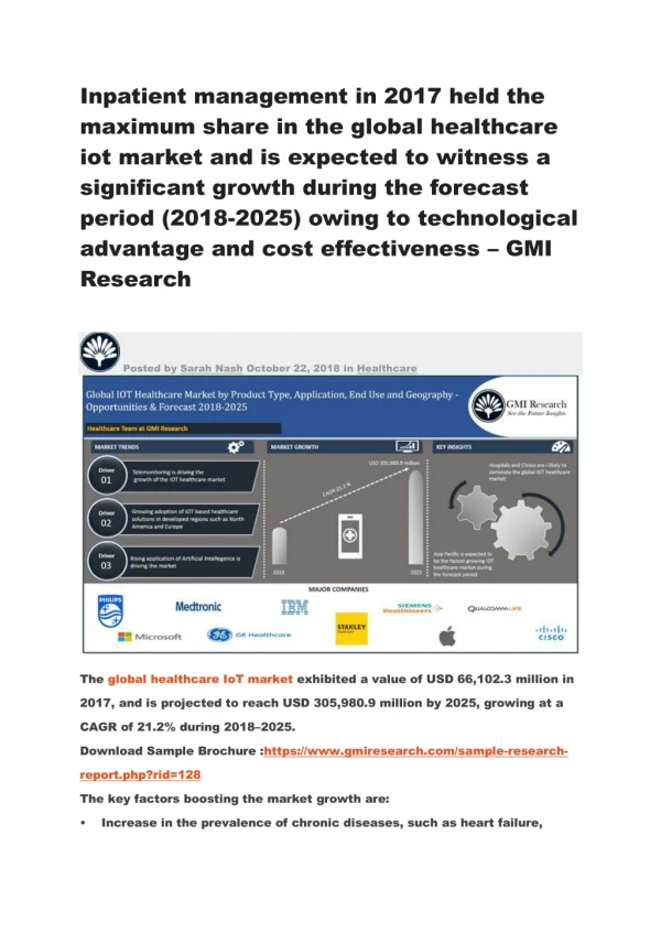 Inpatient management in 2017 held the maximum share in the global healthcare iot market and is expected to witness a sig