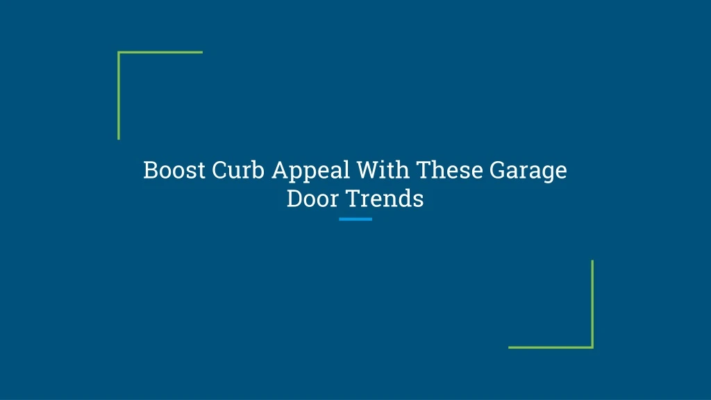 boost curb appeal with these garage door trends