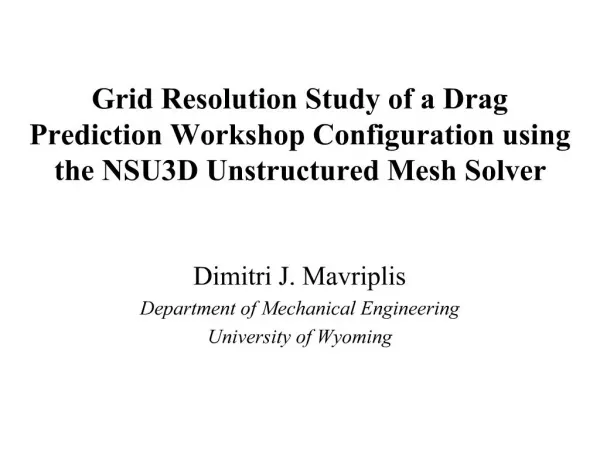 Grid Resolution Study of a Drag Prediction Workshop Configuration using the NSU3D Unstructured Mesh Solver